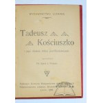 NITMAN Karol J., Tadeusz Kościuszko i jego sławna bitwa pod Racławicami.