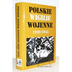 POLSKIE wigilie wojenne 1939-1945.