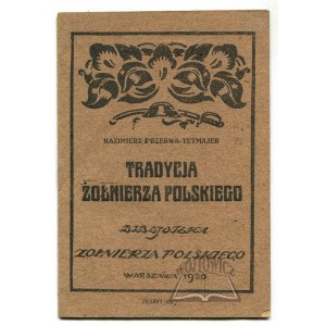 PRZERWA - Tetmajer Kazimierz, Tradycja żołnierza polskiego.