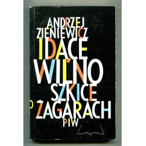 ZIENIEWICZ Andrzej, Idące Wilno. Szkice o żagarach.