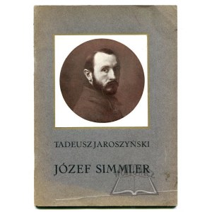 JAROSZYŃSKI Tadeusz, Józef Simmler.