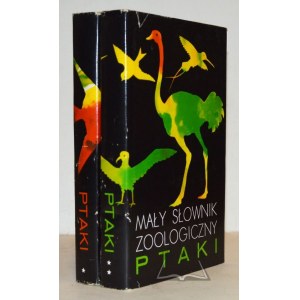 MAŁY słownik zoologiczny. Ptaki.