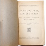 Kobendza, Kołodziejczyk, PRZEWODNIK FLORYSTYCZNY PO OKOLICACH I PARKACH WARSZAWY, 1922 [plany, ilustracje]