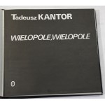 Tadeusz Kantor Wielopole, Wielopole