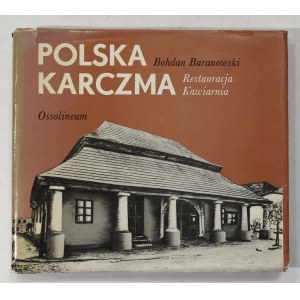 Bohdan Baranowski Polska karczma. Restaurant. Cafe