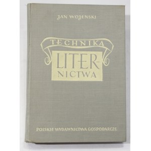 Jan Wojeński Technika liternictwa [1953, typografia]
