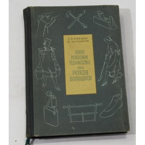 Piotr Piotrowski, Maria Młynarczyk-Gąsiorek Little Technical Guide for Domestic Needs [1956].