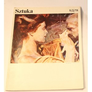 Czasopismo Sztuka 5/2/75 [Jacek Malczewski,sztuka ludowa, Barbara Narębska-Dębska] ]