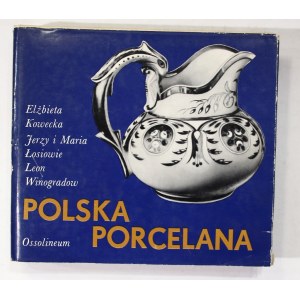 Polska porcelana Elżbieta Kowecka, Jerzy i Maria Łosiowie,Leon Winogradow