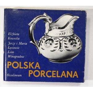 Polish porcelain by Elżbieta Kowecka, Jerzy and Maria Łosiow,Leon Winogradow