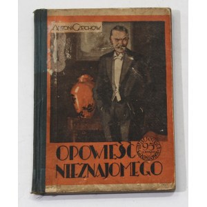 Anton Chekhov's The Stranger's Tale [1st edition].