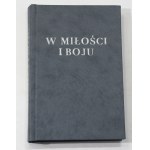 Gustaw Daniłowski W miłości i boju [I wydanie, 1910]