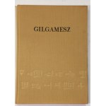 Gilgamesch Das babylonische und assyrische Epos aus den Überresten gelesen und auch mit sumerischen Liedern ergänzt von Robert Stiller [Roman Opalka].