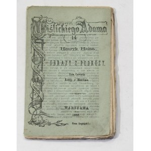 Henryk Heine Obrazy z podróży Tom Czwarty Listy z Berlina [I wydanie, 1880]