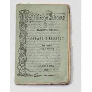 Henryk Heine Obrazy z podróży Tom Czwarty Listy z Berlina [I wydanie, 1880]