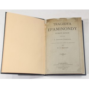 Stanislaw Konarski The Tragedy of Epaminonda [1st edition, 1880].