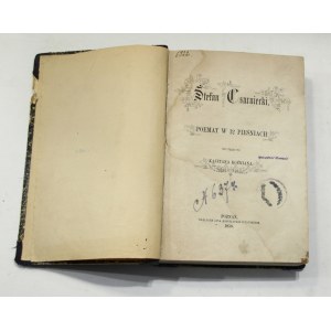 Kajetan Koźmian Stefan Czarniecki Gedicht in 12 Liedern [1. Auflage, 1858].