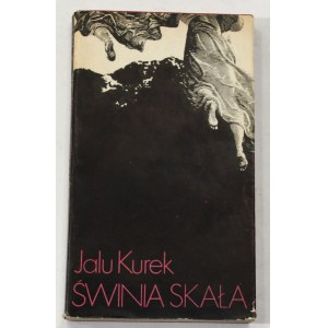 Jalu Kurek Pig Rock. Mythologie des Tatra-Gebirges [1. Auflage].