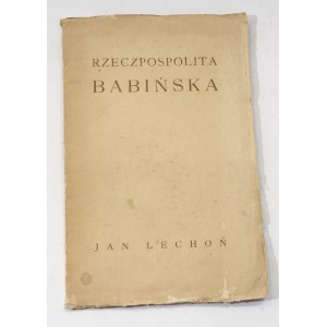 Jan Lechoń Rzeczpospolita babińska [1. Auflage, 1920].