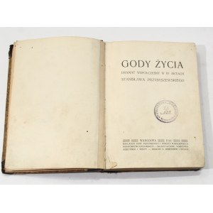 Stanisław Przybyszewski Gody życia [1. Auflage, 1910].