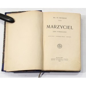 Władysław St. Reymont Marzyciel - Szkic powieściowy [I wydanie, 1910]
