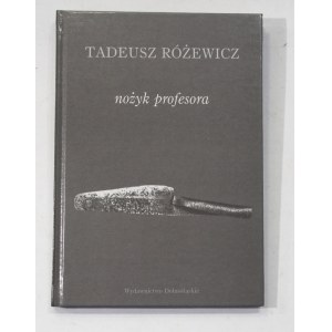 Tadeusz Różewicz Nożyk profesora [autograf]