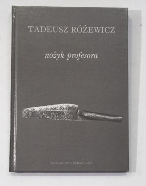 Tadeusz Różewicz Nożyk profesora [autograf]