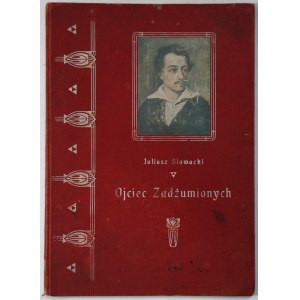 Juliusz Słowacki Ojciec Zadżumionych