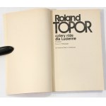 Roland Topor Vier Rosen für Lucienne [1. Auflage].