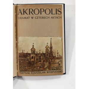 Stanisław Wyspiański Akropolis [ 1st edition, 1904].