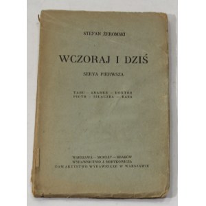 Stefan Zeromski Yesterday and Today Series One [1st edition, 1925].