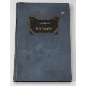Jerzy Żuławski Prolegomena Bemerkungen und Skizzen [1. Auflage, 1902].