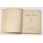 Anatol France Nasze dzieci [I wydanie, 1922]