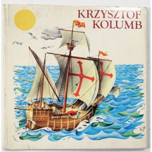 Krzysztof Kolumb [Artia, Praha]