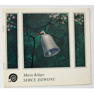 Maria Kruger Heart of the Bell [ Stasys Eidrigevicius].