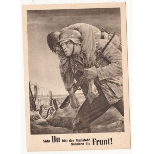 Third Reich propaganda postcard - Nich Du bist der Masstab! Sondern die Front!