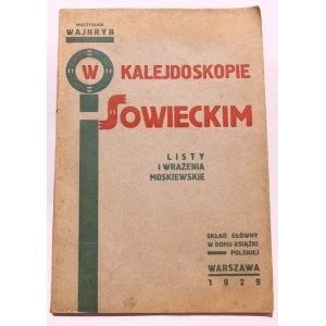 Mieczysław Wajnryb W kalejdoskopie sowieckim