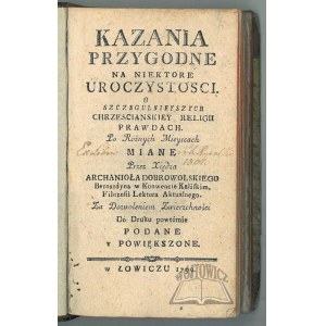 DOBROWOLSKI Archanioł, Kazania przygodne na niektore uroczystosci.