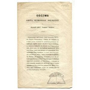 ODEZWA Grona Sejmowego Polskiego do Obywateli Galicyi, Poznania i Krakowa.