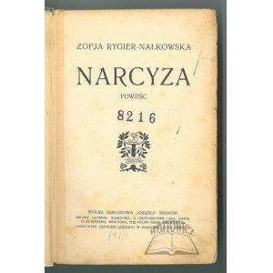 RYGIER - Nałkowska Zofja, Narcyza. Powieść.