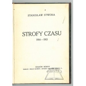 STWORA Stanisław, Strofy czasu 1914-1915.