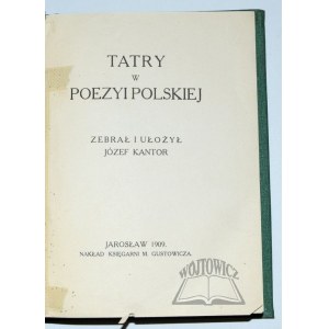 KANTOR Józef, Tatry w poezyi polskiej.