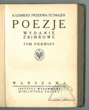 PRZERWA - Tetmajer Kazimierz, Poezje.