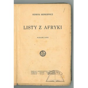 SIENKIEWICZ Henryk, Listy z Afryki.