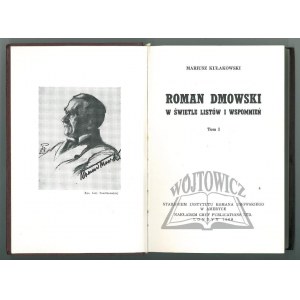 KUŁAKOWSKI Mariusz (Zieliński Józef), Roman Dmowski w świetle listów i wspomnień.