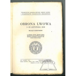 OBRONA Lwowa 1 - 22 listopada 1918. Relacje uczestników.