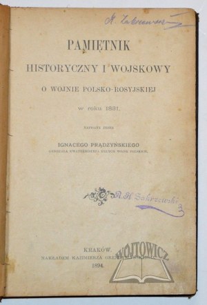 PRĄDZYŃSKI Ignacy, Pamiętnik historyczny i wojskowy o wojnie polsko-rosyjskiej w roku 1831.