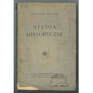 SMOLEŃSKI Władysław, Studja historyczne.