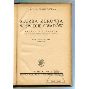 BOHUSZEWICZÓWNA Zofia, Służba zdrowia w świecie owadów.