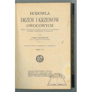 BRZEZIŃSKI Józef, Hodowla drzew i krzewów owocowych.